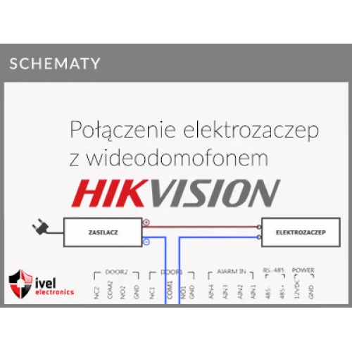 Electric door strike connection for DS-KIS202, DS-KIS101-P, DS-KIS603-P, DS-KIS604-S, DS-KIS703-P Hikvision video door entry system